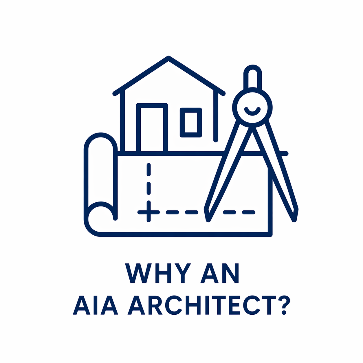 Why An AIA Architect?